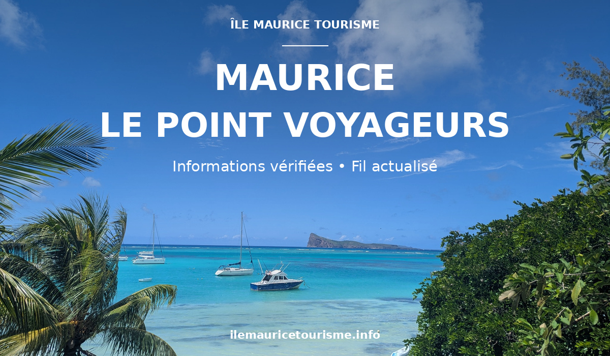 Maurice : le point pratique pour les voyageurs